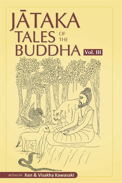 Jataka Tales of the Buddha - Volume III (Paperback)