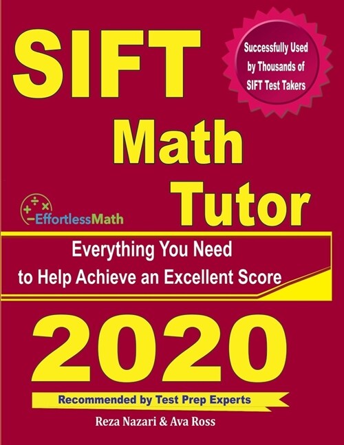 SIFT Math Tutor: Everything You Need to Help Achieve an Excellent Score (Paperback)