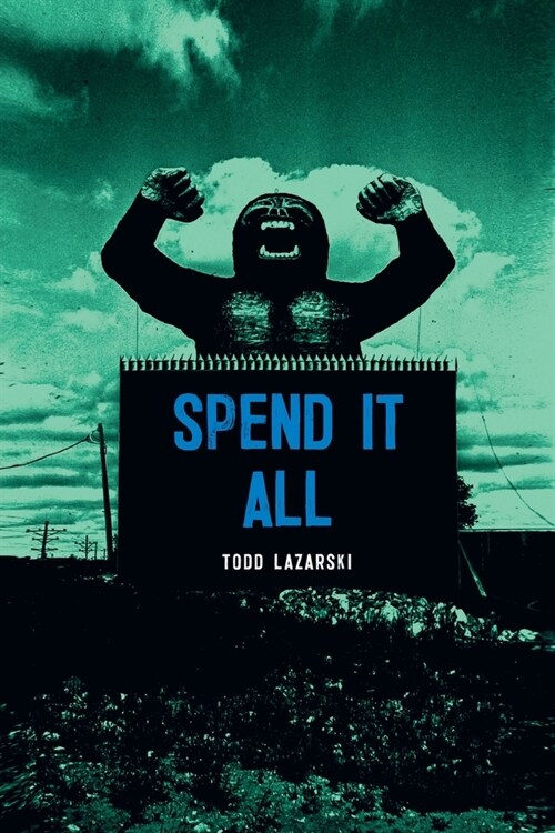 Spend it All (Paperback)