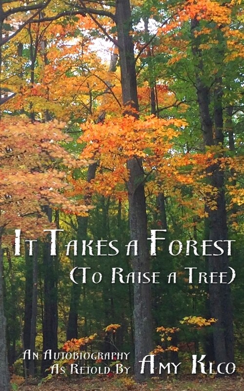 It Takes a Forest (Paperback)