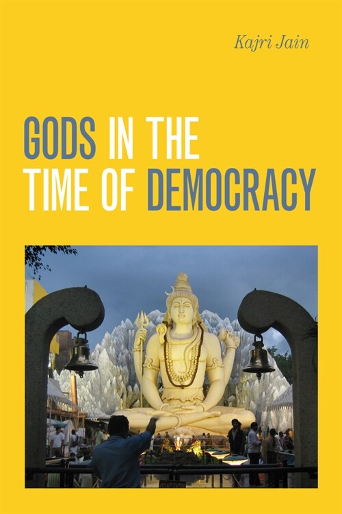 Gods in the Time of Democracy (Hardcover)