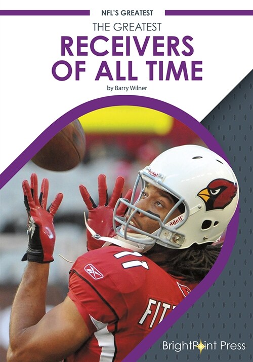 The Greatest Receivers of All Time (Hardcover)