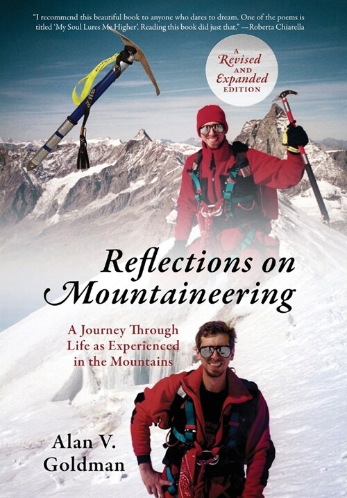 Reflections on Mountaineering: Third Edition: A Journey Through Life as Experienced in the Mountains (Hardcover)