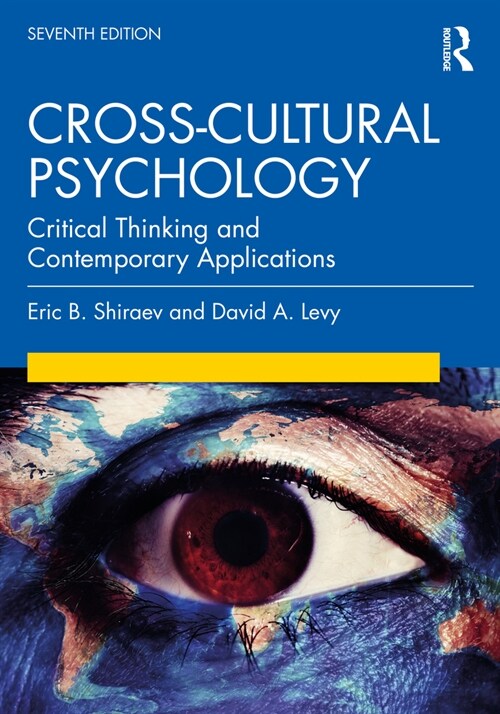 Cross-Cultural Psychology : Critical Thinking and Contemporary Applications, Seventh Edition (Paperback, 7 New edition)