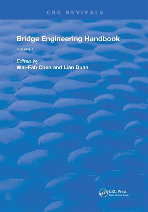 Bridge Engineering Handbook : Volume 1 (Hardcover)