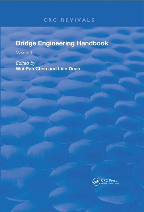 Bridge Engineering Handbook : Volume 3 (Hardcover)
