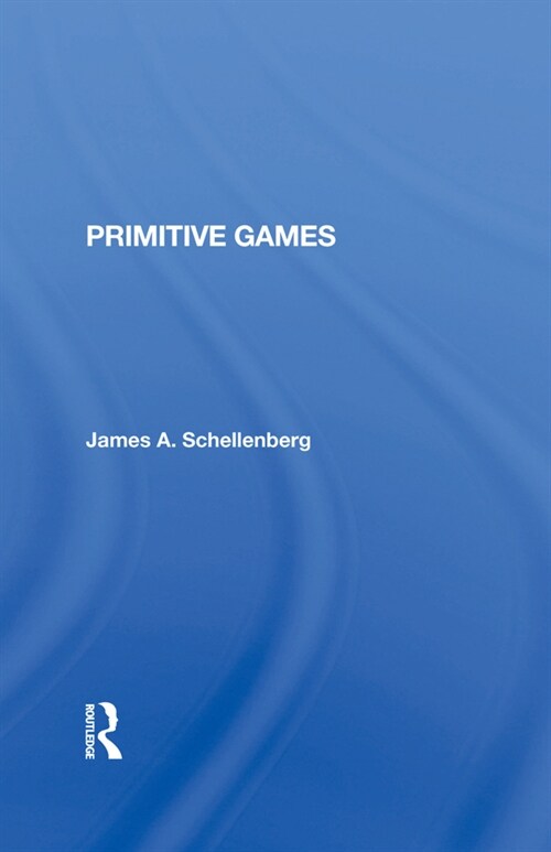 Primitive Games (Hardcover, 1)