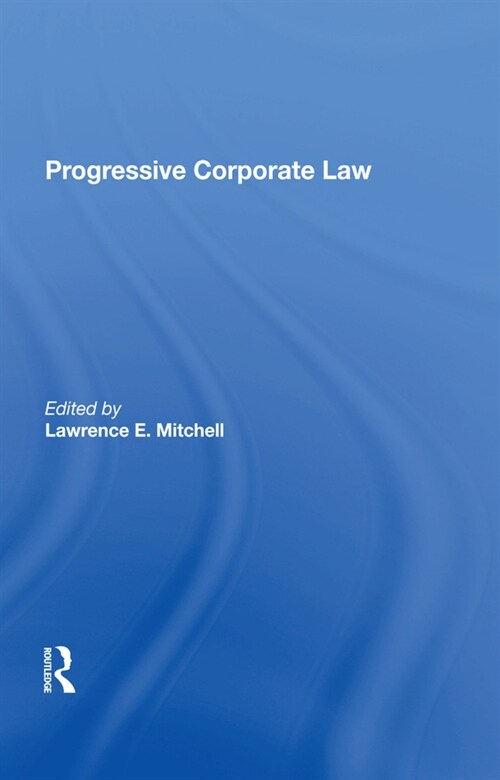 Progressive Corporate Law (Hardcover, 1)