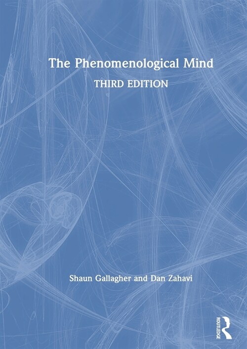 The Phenomenological Mind (Hardcover, 3 ed)