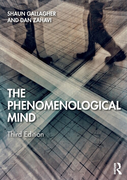 The Phenomenological Mind (Paperback, 3 ed)