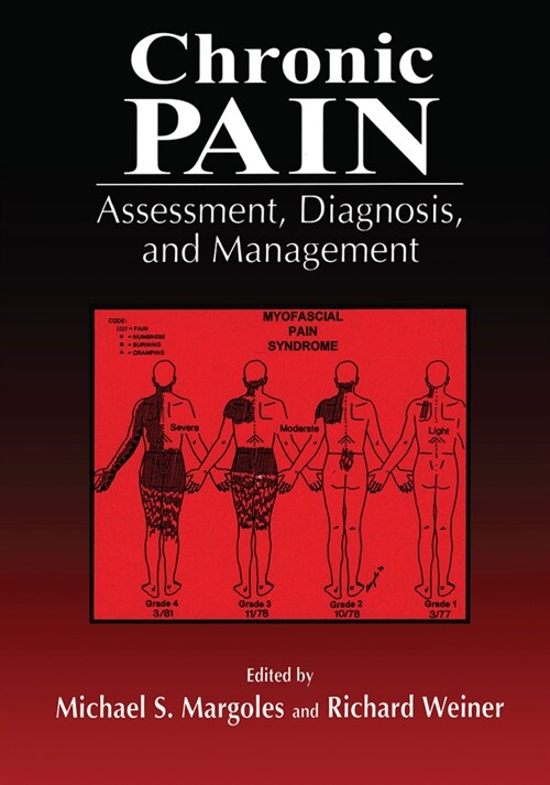 Chronic Pain : Assessment, Diagnosis, and Management (Paperback)