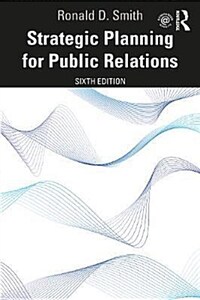 Strategic Planning for Public Relations (Paperback, 6 ed)