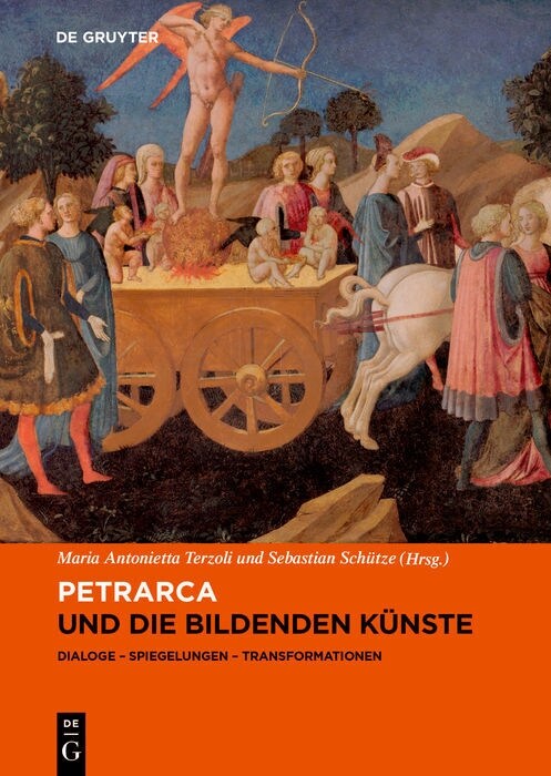 Petrarca Und Die Bildenden K?ste: Dialoge, Spiegelungen, Transformationen (Hardcover)