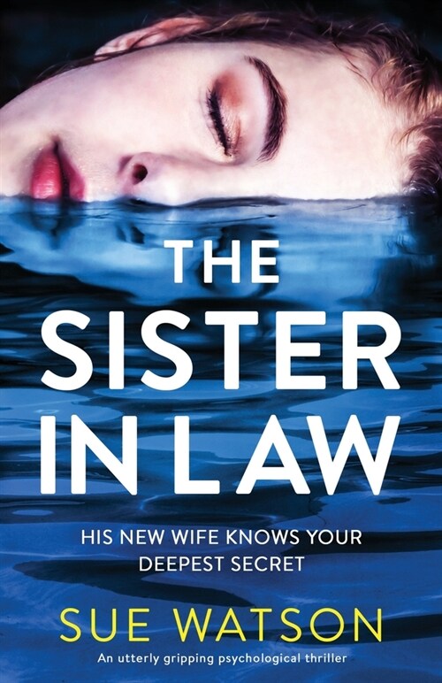 The Sister-in-Law: An utterly gripping psychological thriller (Paperback)