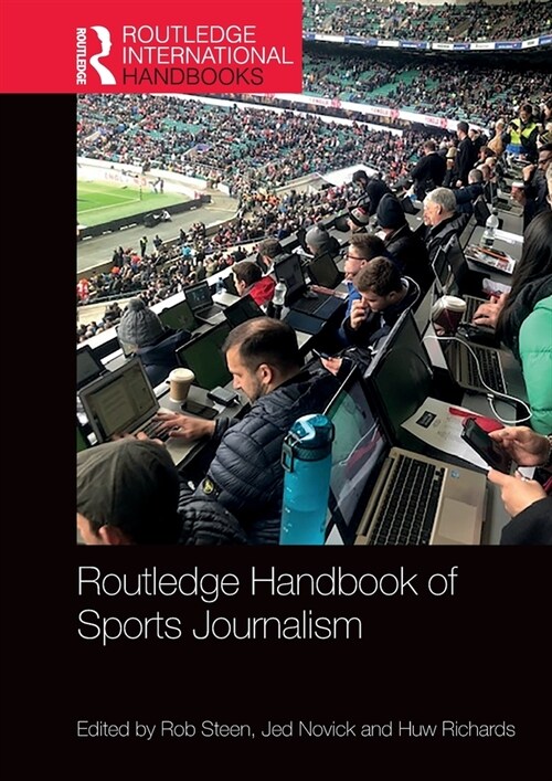 Routledge Handbook of Sports Journalism (Hardcover, 1)