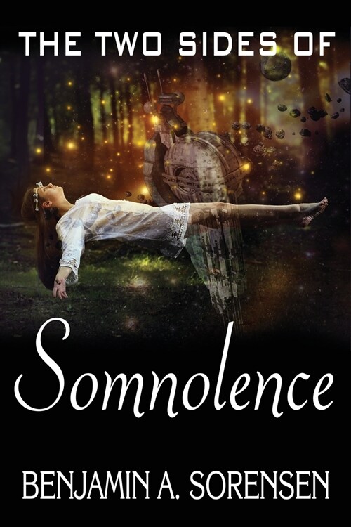 The Two Sides of Somnolence (Paperback)