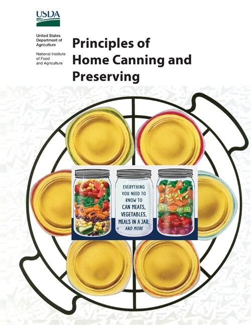 Principles of Home Canning and Preserving (Paperback)