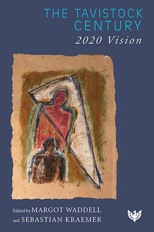 The Tavistock Century : 2020 Vision (Paperback)