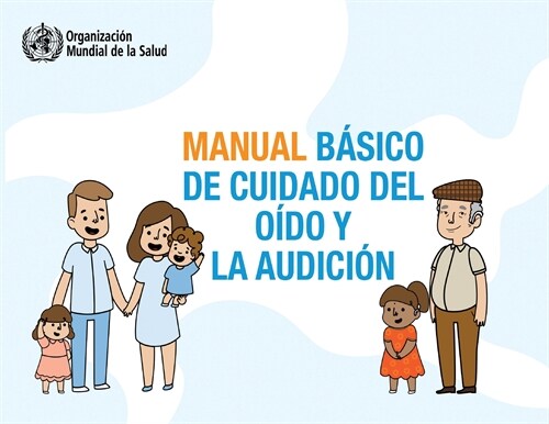 Manual basico de cuidado del o?o y la audicion (Paperback)