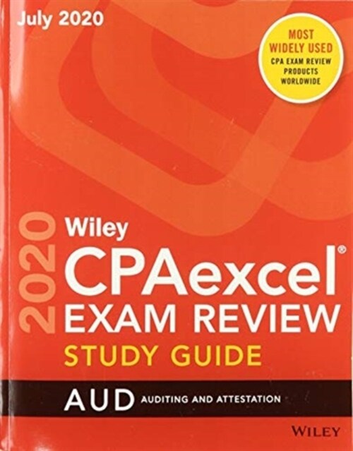 Wiley Cpaexcel Exam Review July 2020 Study Guide: Auditing and Attestation (Paperback)