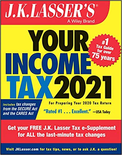 J.K. Lassers Your Income Tax 2021: For Preparing Your 2020 Tax Return (Paperback, 2)