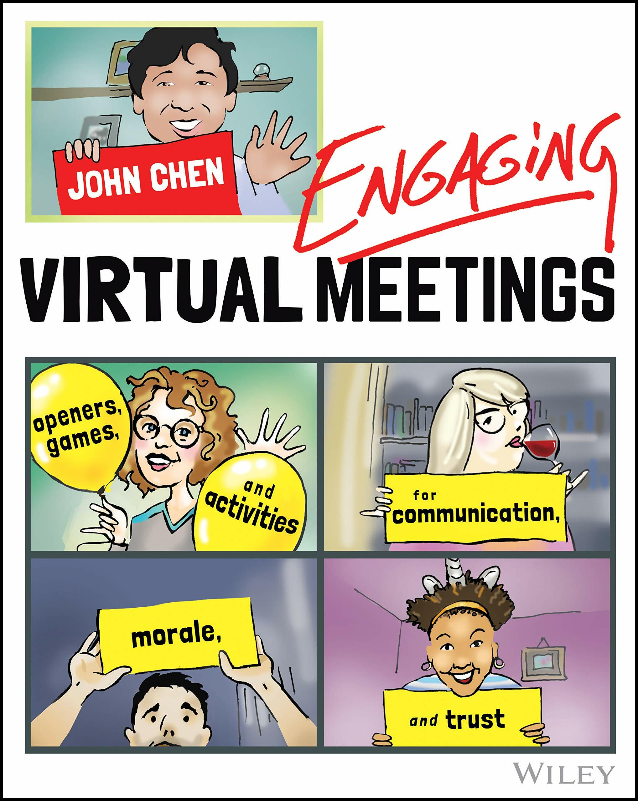 Engaging Virtual Meetings: Openers, Games, and Activities for Communication, Morale, and Trust (Paperback)