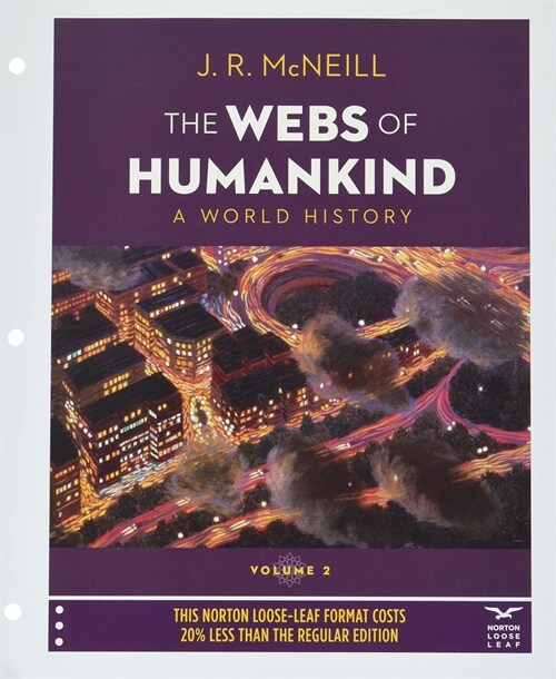 The Webs of Humankind: A World History [With eBook] (Loose Leaf)