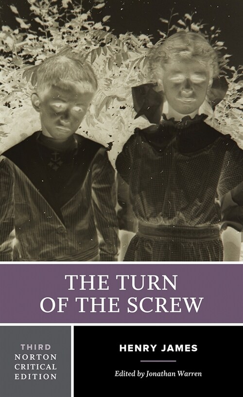 The Turn of the Screw: A Norton Critical Edition (Paperback, 3)