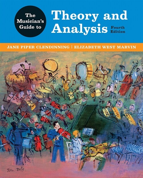 The Musicians Guide to Theory and Analysis (Hardcover, 4)