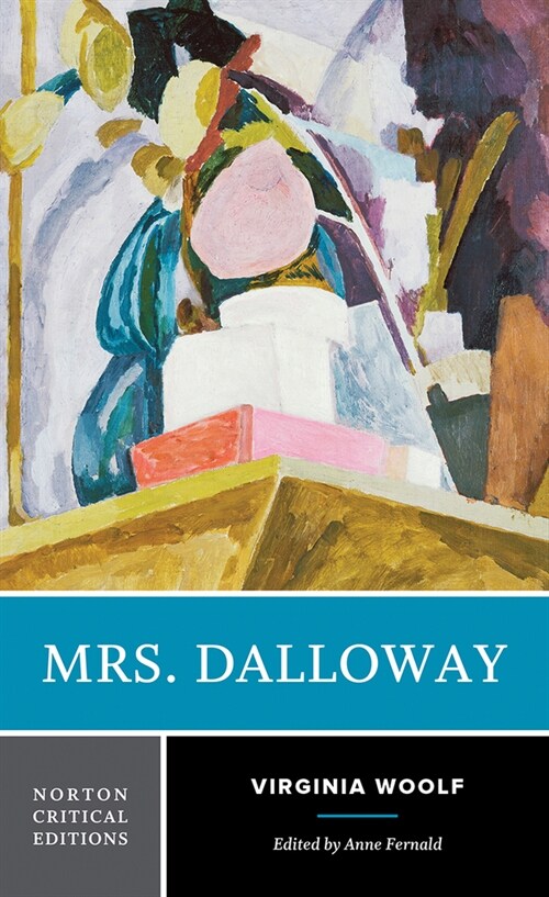 Mrs. Dalloway: A Norton Critical Edition (Paperback)