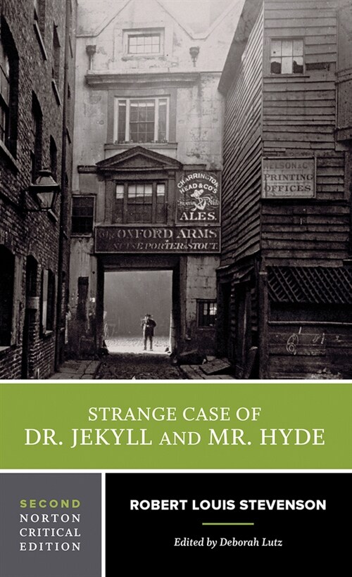 Strange Case of Dr. Jekyll and Mr. Hyde: A Norton Critical Edition (Paperback, 2)