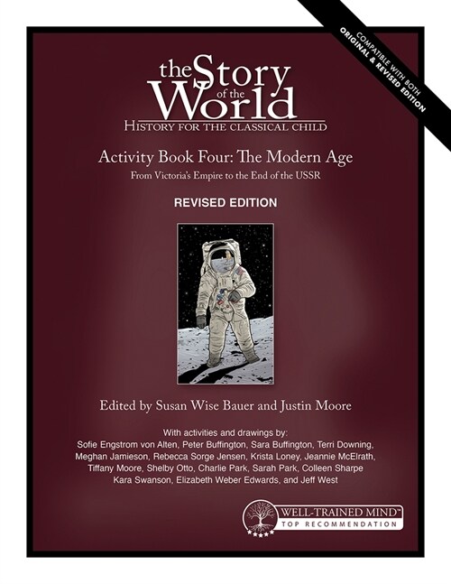 Story of the World, Vol. 4 Activity Book, Revised Edition: The Modern Age: From Victorias Empire to the End of the USSR (Paperback, 2, Second Edition)