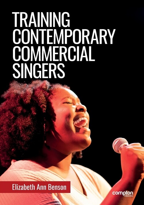 Training Contemporary Commercial Singers (Paperback)