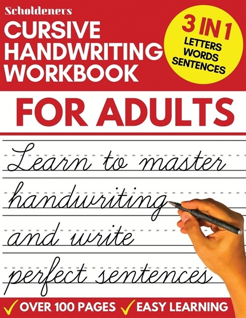 Cursive Handwriting Workbook for Adults : Learn Cursive Writing for Adults (Adult Cursive Handwriting Workbook) (Paperback)