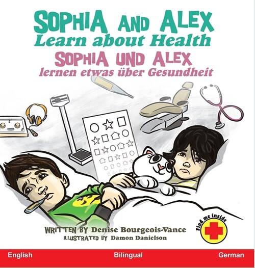 Sophia and Alex Learn about Health: Sophia und Alex lernen etwas ?er Gesundheit (Hardcover)