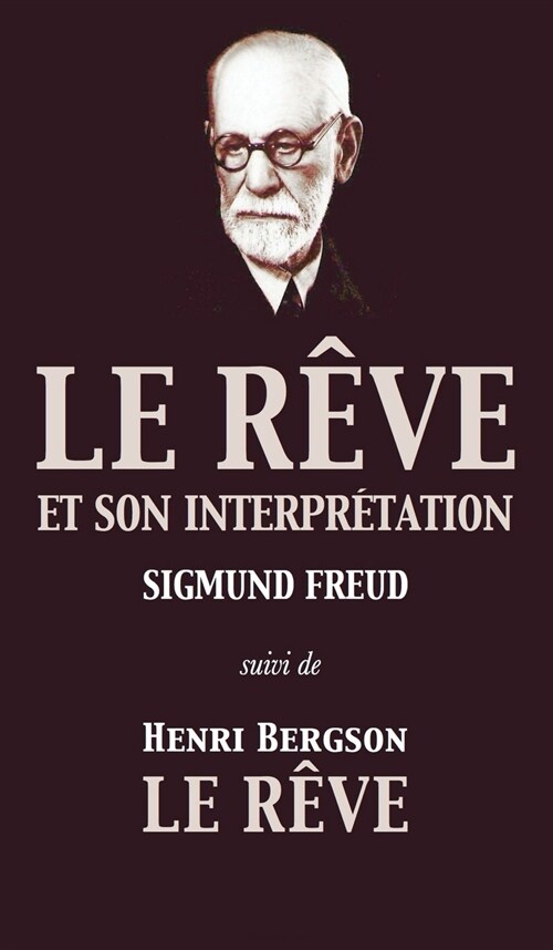 Le R?e et son interpr?ation (suivi de Henri Bergson: Le R?e) (Hardcover)