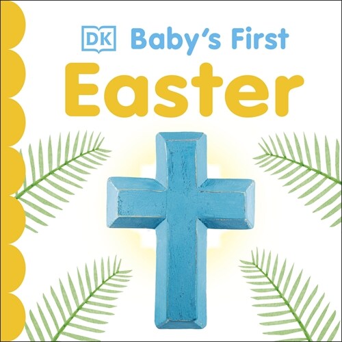 Babys First Easter (Board Book)