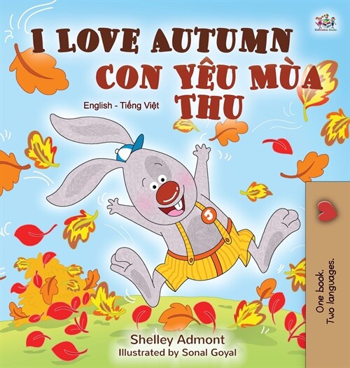 I Love Autumn (English Vietnamese Bilingual Book for Children) (Hardcover)