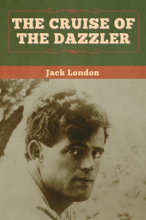 The Cruise of the Dazzler (Paperback)