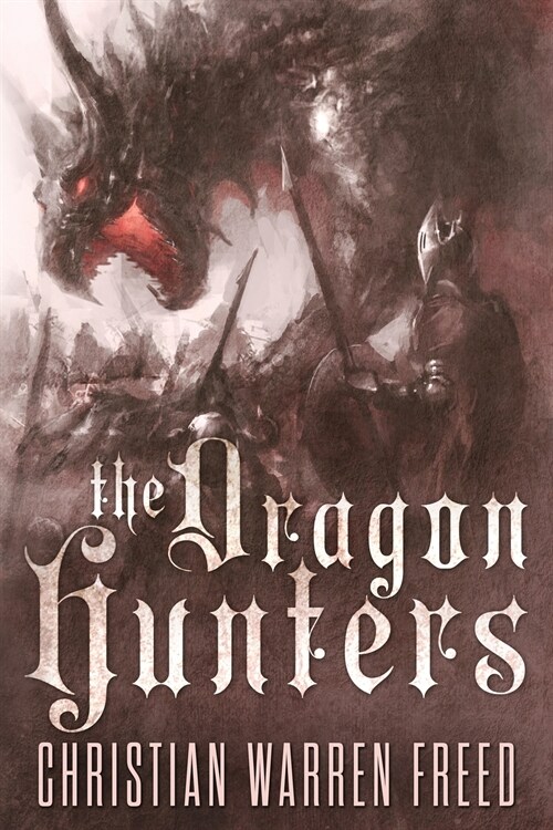 The Dragon Hunters (Paperback)