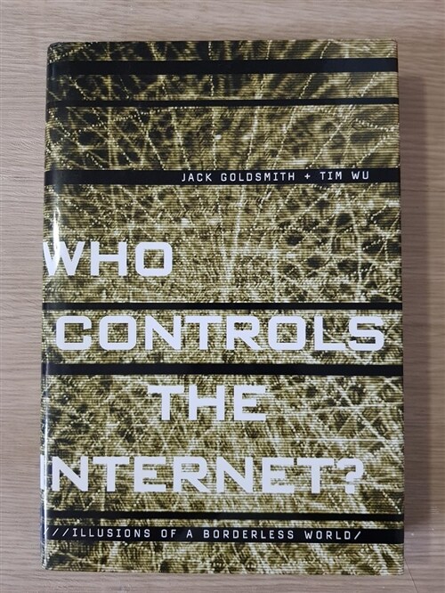 [중고] Who Controls the Internet?: Illusions of a Borderless World (Hardcover)