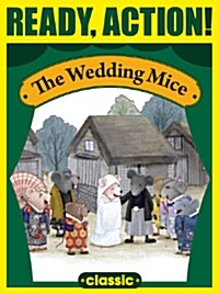 Ready Action Classic: The Wedding Mice StudentBook