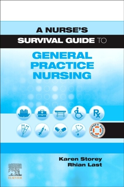 A Nurses Survival Guide to General Practice Nursing (Paperback)