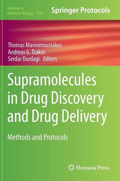 Supramolecules in Drug Discovery and Drug Delivery: Methods and Protocols (Hardcover, 2021)