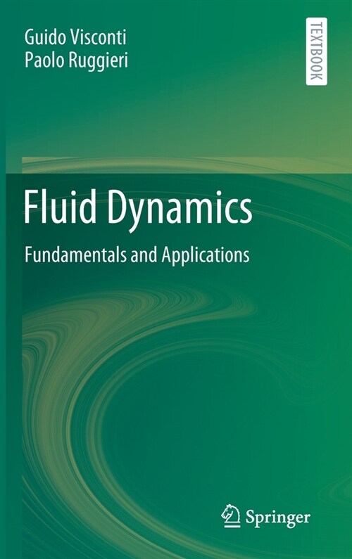 Fluid Dynamics: Fundamentals and Applications (Hardcover, 2020)