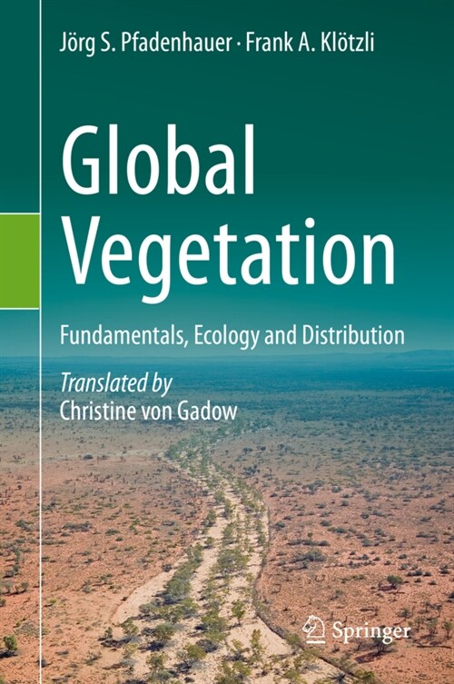 Global Vegetation: Fundamentals, Ecology and Distribution (Hardcover, 2020)