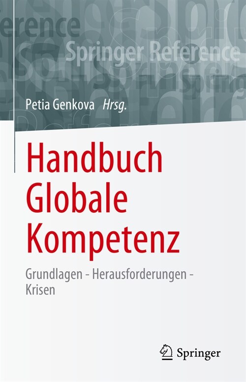 Handbuch Globale Kompetenz: Grundlagen - Herausforderungen - Krisen (Hardcover, 1. Aufl. 2022)
