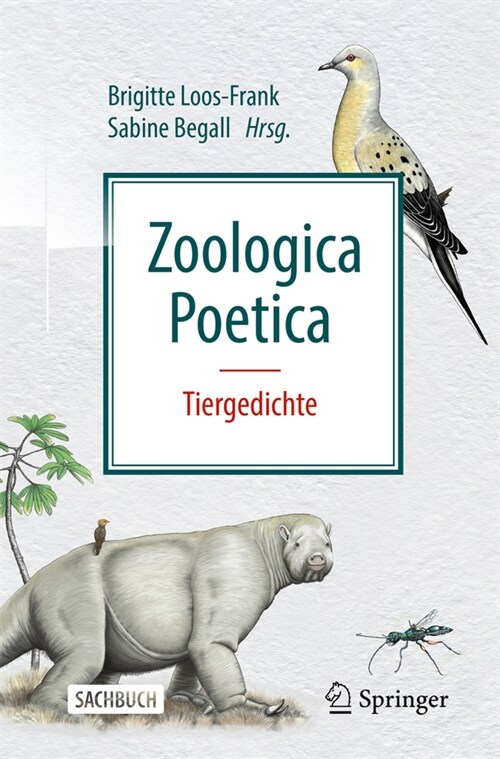 Zoologica Poetica: Tiergedichte (Paperback, 2, 2. Aufl. 2020)