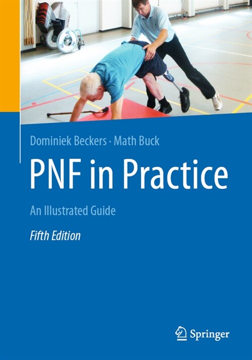 Pnf in Practice: An Illustrated Guide (Paperback, 5, 2021)