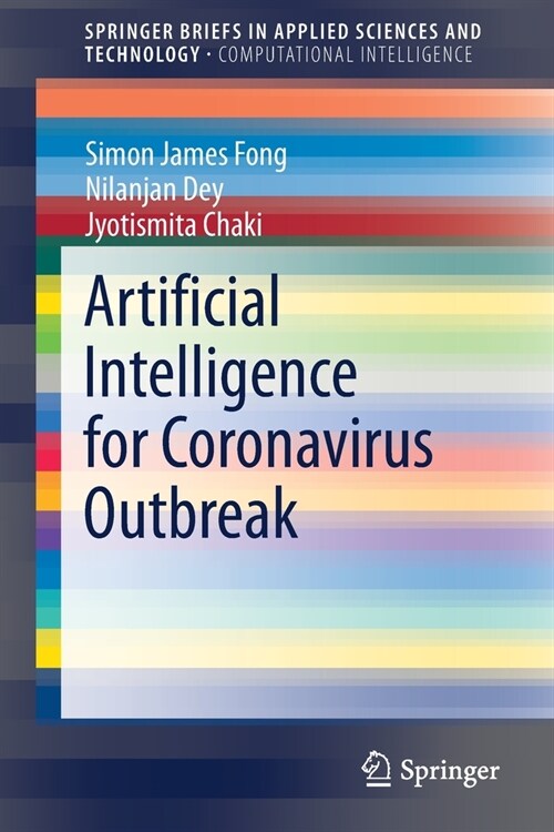 Artificial Intelligence for Coronavirus Outbreak (Paperback)